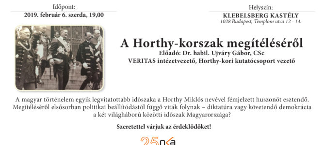 Meghívó – A Horthy-korszak megítéléséről